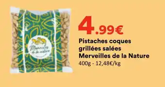 Hmarket Merveilles de la Nature Pistaches coques grillées salées offre