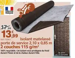 Provence Outillage Isolant matelassé offre