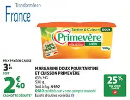 Auchan Primevère Margarine doux pour tartine et cuisson offre