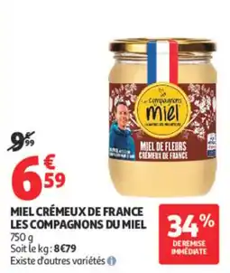 Auchan LES COMPAGNONS DU MIEL MIEL CRÉMEUX DE FRANCE offre
