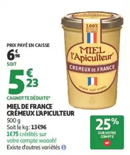 Auchan l'Apiculteur MIEL DE FRANCE CRÉMEUX offre