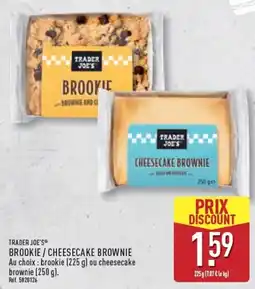 ALDI TRADER JOE'S BROOKIE / CHEESECAKE BROWNIE offre