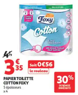 Auchan Foxy Papier Toilette Cotton offre