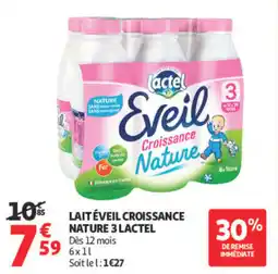 Auchan Lactel Lait Éveil Croissance Nature 3 offre