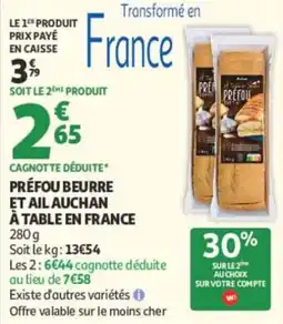 Auchan PRÉFOU BEURRE ET AIL offre