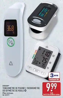 ALDI AMBIANO TENSIMETRE DE POIGNET, THERMOMETRE OU OXYMETRE DE POULS offre