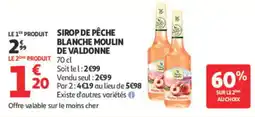 Auchan Blanche Moulin de Valdonne Sirop de pêche offre