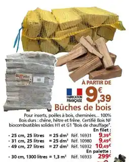 Provence Outillage Bûches de bois offre