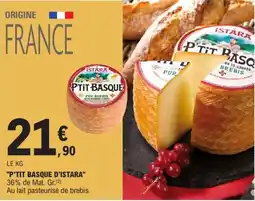 E.Leclerc ISTARA P'TIT BASQUE offre