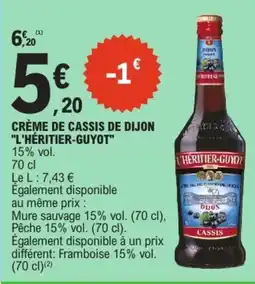 E.Leclerc L'HÉRITIER-GUYOT CRÈME DE CASSIS DE DIJON offre