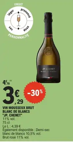 E.Leclerc JP. CHENET VIN MOUSSEUX BRUT BLANC DE BLANCS offre