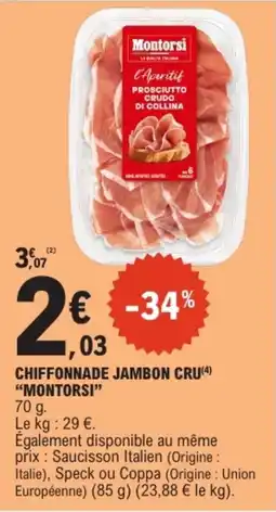E.Leclerc Montorsi CHIFFONNADE JAMBON CRU offre