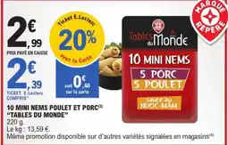 E.Leclerc Tables du Monde 10 Mini Nems Poulet et Porc offre