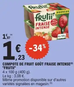 E.Leclerc Frutii Compote de fruit goût fraise intense offre