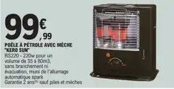 E.Leclerc KERO SUN POÊLE À PÉTROLE AVEC MÈCHE offre