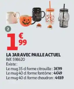 Auchan LA JAR AVEC PAILLE ACTUEL offre