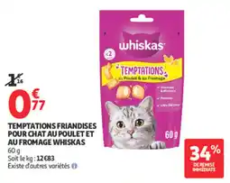 Auchan Whiskas Temptations friandises pour chat offre