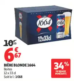 Auchan 1664 BIÈRE BLONDE offre