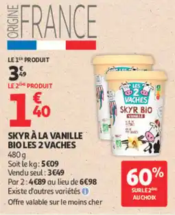 Auchan LES 2 VACHES SKYR BIO VANILLE offre