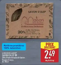 ALDI LA MAISON DU LAURIER SAVON D'ALEP offre