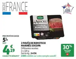 Auchan Socopa L'Absolu 2 pavés de rumsteck offre