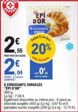 E.Leclerc ÉPI D'OR Croissants offre