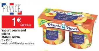 Cora x Carrefour Yaourt gourmand pêche Mamie Nova offre