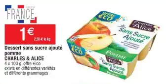Cora x Carrefour Dessert sans sucre ajouté Charles & Alice offre