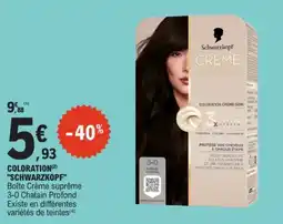 E.Leclerc SCHWARZKOPF COLORATION Crème suprême offre