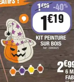 La Foir'Fouille Kit peinture sur bois offre