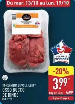 ALDI ST-CLÉMENT LE VOLAILLER OSSEO BUCCO DE DINDE offre
