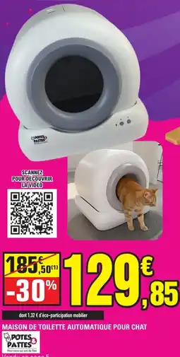 E.Leclerc POTES PATTES MAISON DE TOILETTE AUTOMATIQUE POUR CHAT offre