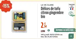 La Vie Claire LA VIE CLAIRE Délices de tofu citron gingembre bio offre
