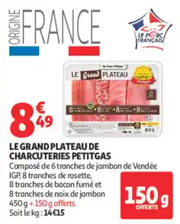 Auchan LE GRAND PLATEAU DE CHARCUTERIES PETITGAS offre