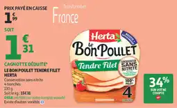 Auchan Herta Le Bon Poulet Tendre Filet offre