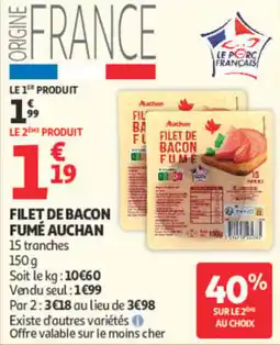 Auchan Auchan Filet de bacon fumé offre