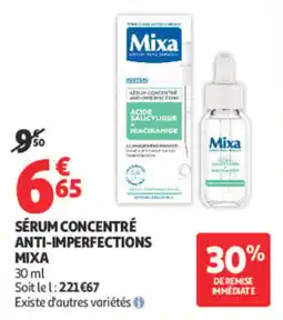 Auchan Mixa SÉRUM CONCENTRÉ ANTI-IMPERFECTIONS offre