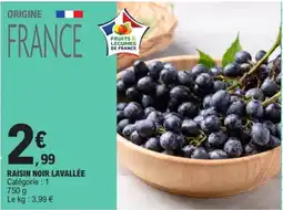 E.Leclerc RAISIN NOIR LAVALLÉE offre