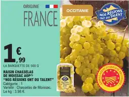 E.Leclerc RAISIN CHASSSELAS DE MOISSAC AOP offre