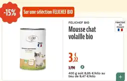 La Vie Claire FELICHEF Mousse chat volaille bio offre