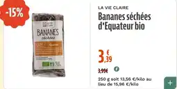 La Vie Claire La Vie Claire Bananes séchées offre