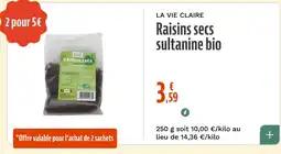 La Vie Claire La vie claire raisins secs sultanine bio offre