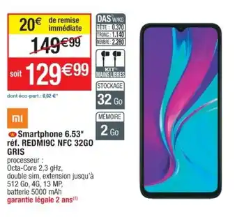 Cora x Carrefour Smartphone 6.53" Réf. Remi9c Nfc 32Go Gris offre