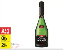 Carrefour Market Charles volner vin mousseux offre