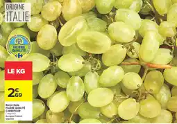 Carrefour Market FILIÈRE QUALITÉ Raisin Italia offre