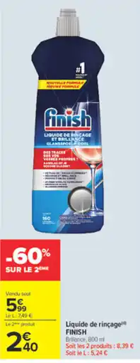 Carrefour Market FINISH Liquide de rinçage offre