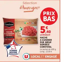 Super U Convivial HACHÉ À CUISINER PUR BŒUF offre