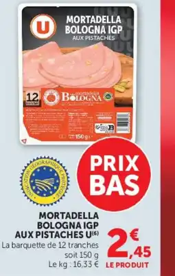 Super U U Mortadella Bologna IGP offre