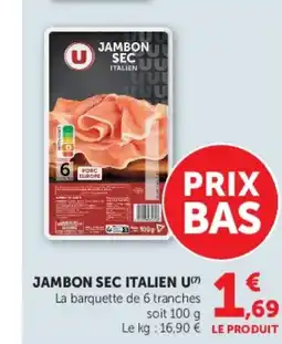 Super U U JAMBON SEC ITALIEN offre