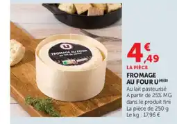 Super U FROMAGE AU FOUR U offre